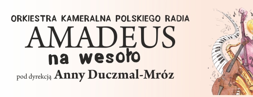 Orkiestra Kameralna Polskiego Radia – AMADEUS